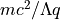 mc^2/\Lambda q