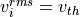 v_i^{rms} = v_{th}