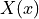 X(x)