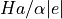 Ha/\alpha|e|