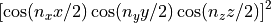 \left[\cos(n_x x/2)\cos(n_y y/2)\cos(n_z z/2)\right]^2