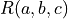 R(a,b,c)