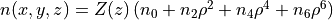 n(x,y,z) = Z(z)\left(n_0 + n_2\rho^2 + n_4\rho^4 + n_6\rho^6\right)