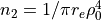 n_2 = 1/\pi r_e \rho_0^4