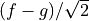 (f-g)/\sqrt{2}