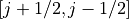 [j+1/2,j-1/2]
